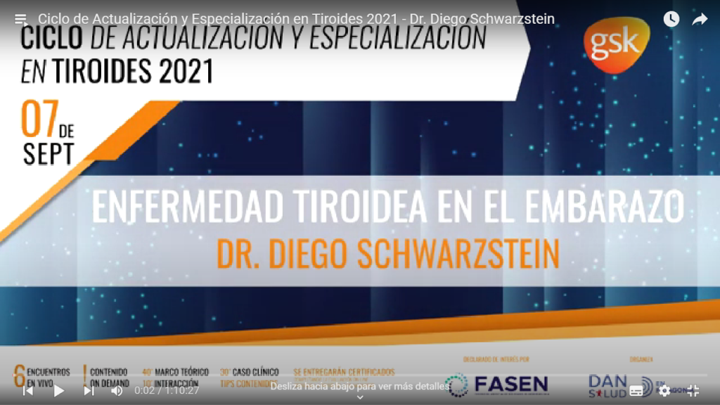 Enfermedad Tiroidea en el Embarazo - Dr. Diego Schwarzstein